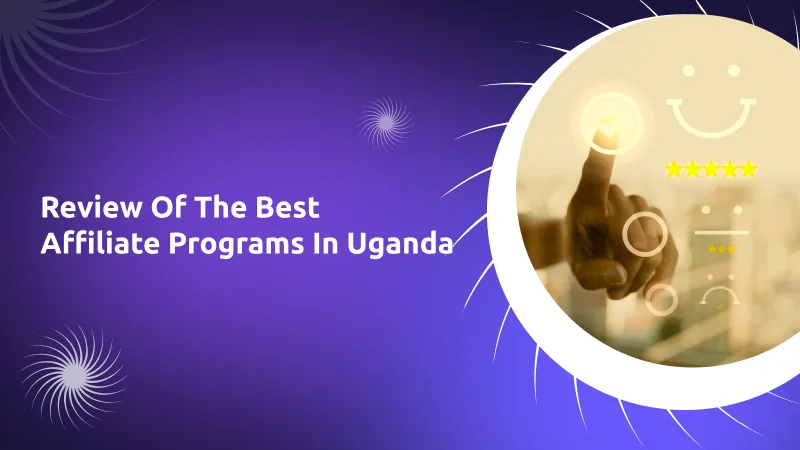 Best Affiliate Programs in Uganda